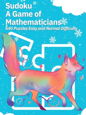 cover image of Sudoku a Game of Mathematicians 640 Puzzles Easy and Normal Difficulty